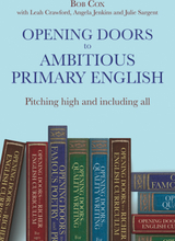 Opening Doors to Ambitious Primary EnglishPitching high and including all