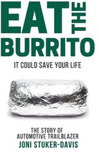 Eat The Burrito: It Could Save Your Life