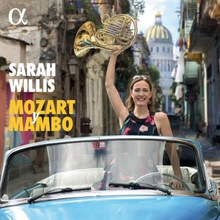 Willis Sarah: Mozart Mambo