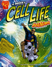 The Basics of Cell Life with Max Axiom, Super Scientist