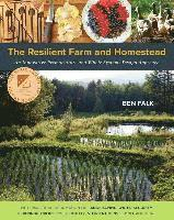 The Resilient Farm and Homestead