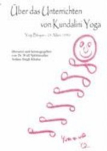 Über das Unterrichten von Kundalini Yoga