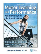 Motor Learning and Performance + Web Study Guide