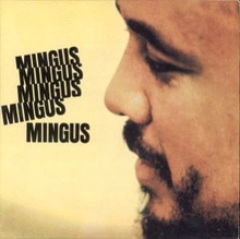 Charles Mingus - Mingus Mingus Mingus Mingus Mingus (180 Gram)