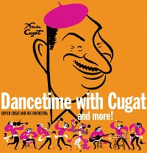 Cugat Xavier: Dancetime With Xavier Cugat
