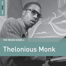 Monk Thelonious: Rough Guide To Thelonious Monk