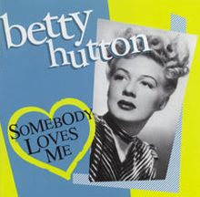 Hutton Betty: Somebody Loves Me