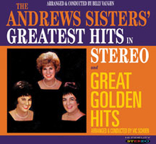 Andrews Sisters: Greatest Hits In Stereo / Gr...