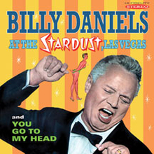 Daniels Billy: Billy Daniels At The Stardust