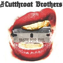 Cutthroat Brothers: Taste For Evil