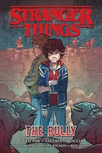 Stranger Things- The Bully (graphic Novel)