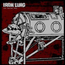 Iron Lung: Life. Iron Lung. Death.