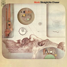 Monk Thelonious: Straight No Chaser