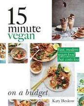 15 Minute Vegan: On a Budget