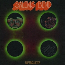 Salem"'s Bend: Supercluster