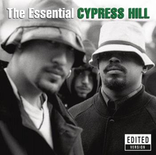 Cypress Hill: The Essential Cypress Hill