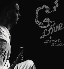 G Love & Special Sauce: G Love & Special Sauce
