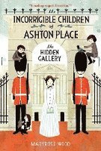 The Incorrigible Children of Ashton Place: Book II
