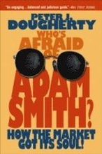 Who's Afraid of Adam Smith?