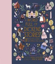 A World Full of Dickens Stories: Volume 5