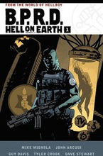 B.P.R.D. Hell on Earth Volume 1