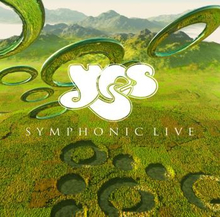 Yes: Symphonic Live - Live In Amsterdam