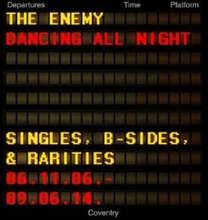 The Enemy : Dancing All Night: Singles, B-sides & Rarities CD 2 discs (2014)