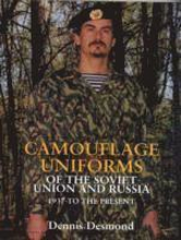Camouflage Uniforms of the Soviet Union and Russia