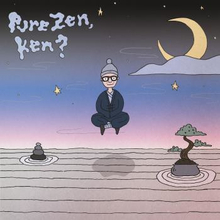 Yip Man: Pure Zen, Ken?