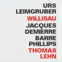 Leimgruber Urs/Jacques Demier: Willisau
