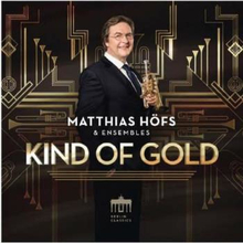 Höfs Matthias: Kind Of Gold