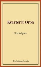 Kvarteret Oron - En Stockholmshistoria