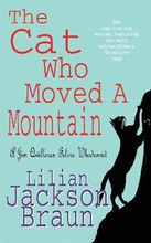 The Cat Who Moved a Mountain (The Cat Who Mysteries, Book 13)