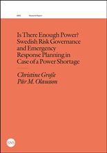Is there enough power? Swedish risk governance and emergency response planning in case of a power shortage