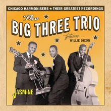 Big Three Trio Feat Willie Dixon: Chicago Har...