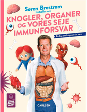 Søren Brostrøm fortæller om knogler, organer & vores seje immunforsvar