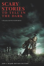 Scary Stories To Tell In The Dark Movie Tie-In Edition