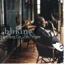 King B B: Blues On The Bayou (Import)