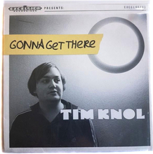Tim Knol - Gonna Get There 7 Inch Single