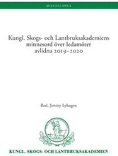 Kungl. Skogs- och Lantbruksakademiens minnesord över ledamöter avlidna 2019-2020