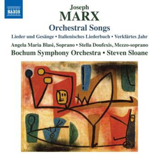 Marx Joseph: Orchestral Songs