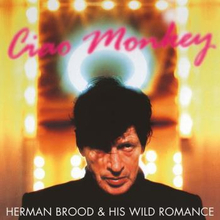 Brood Herman & His Wild: Ciao Monkey (Ltd. Cryst