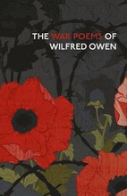 The War Poems Of Wilfred Owen