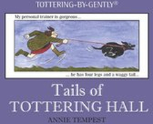 Tails of Tottering Hall