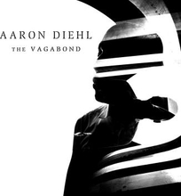 Diehl Aaron: The Vagabond