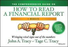 The Comprehensive Guide on How to Read a Financial Report, + Website