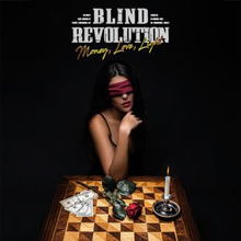 Blind Revolution: Money Love Light