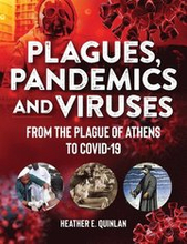 Plagues, Pandemics And Viruses