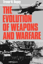 The Evolution Of Weapons And Warfare