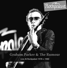 Parker Graham: Live at Rockpalast 1978 + 1980